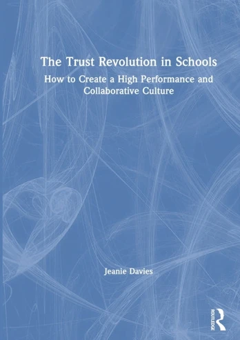 Trust Revolution in Schools