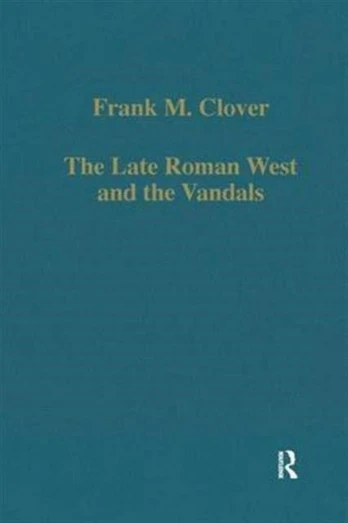Late Roman West and the Vandals