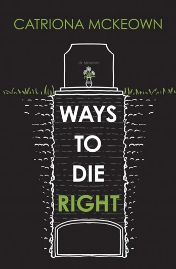 Ways to Die Right