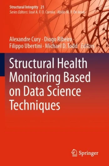 Structural Health Monitoring Based on Data Science Techniques