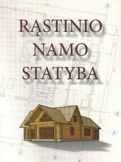 Rąstinio namo statyba