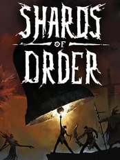 Shards Of Order PC