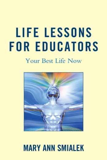 Life Lessons for Educators - Minkštas viršelis