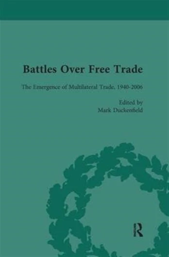 Battles Over Free Trade, Volume 4