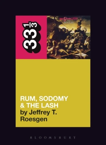 Pogues' Rum, Sodomy and the Lash