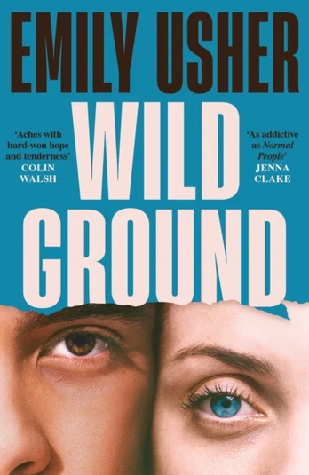 Wild Ground, 'As addictive as Normal People' - Jenna Clake