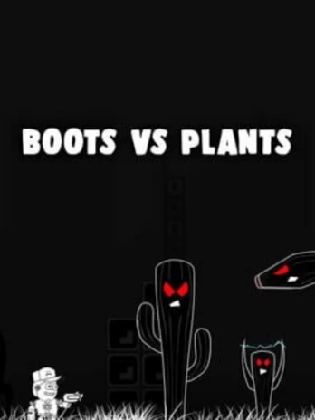 Boots Versus Plants PC