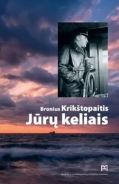 Jūrų keliais: jūrų kapitono atsiminimai