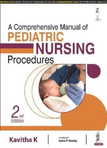 Comprehensive Manual of Pediatric Nursing Procedures