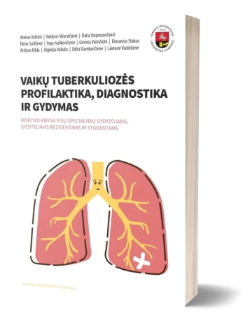 Vaikų tuberkuliozės profilaktika, diagnostika ir gydymas