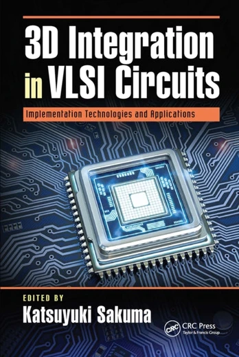 3D Integration in VLSI Circuits - Minkštas viršelis