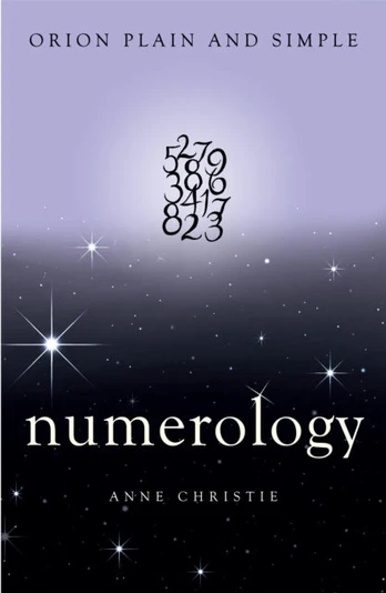 Numerology, Orion Plain and Simple