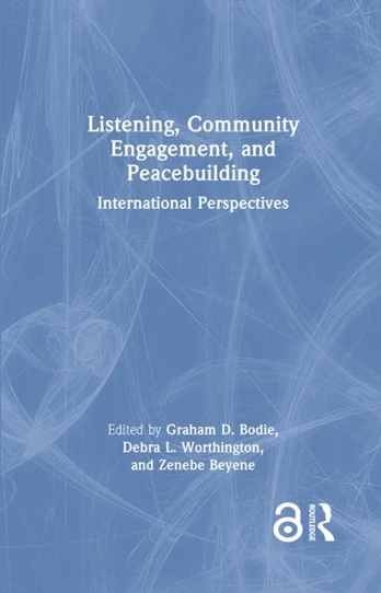 Listening, Community Engagement, and Peacebuilding