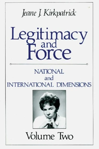 Legitimacy and Force: State Papers and Current Perspectives