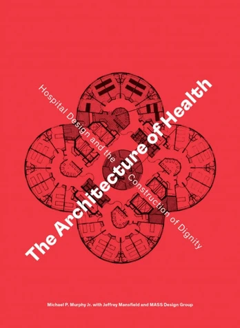 Architecture of Health