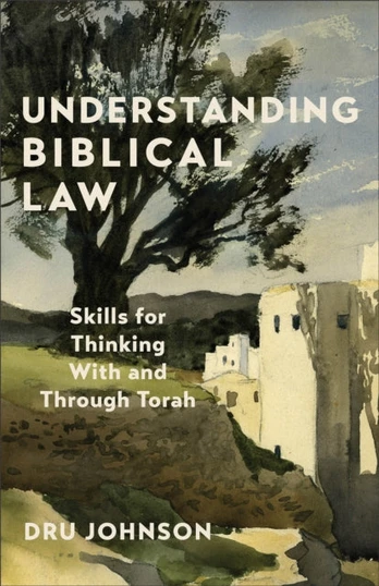 Understanding Biblical Law