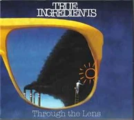 CD True Ingredients - Through The Lens