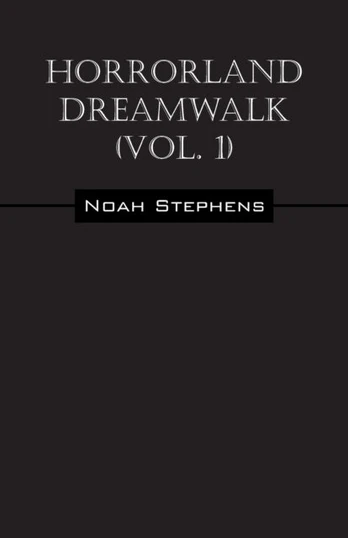 Horrorland Dreamwalk (Vol. 1)