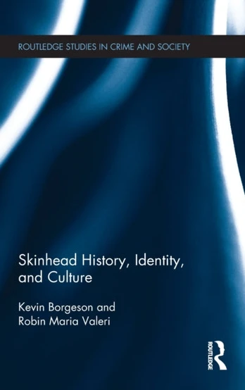 Skinhead History, Identity, and Culture