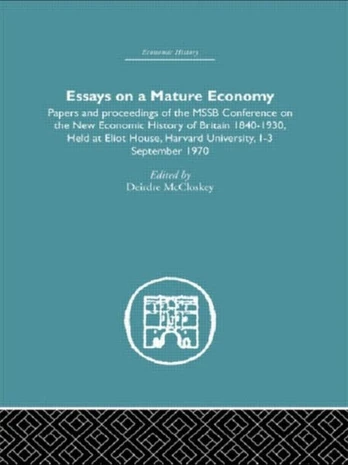 Essays on a Mature Economy: Britain After 1840