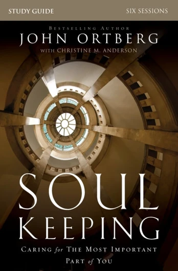 Soul Keeping Bible Study Guide
