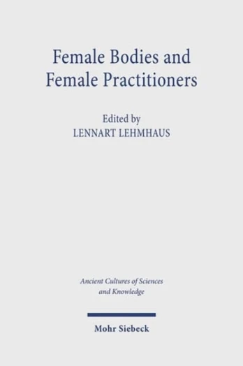 Female Bodies and Female Practitioners