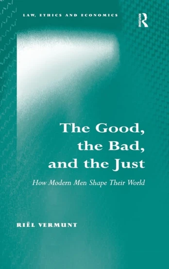 Good, the Bad, and the Just