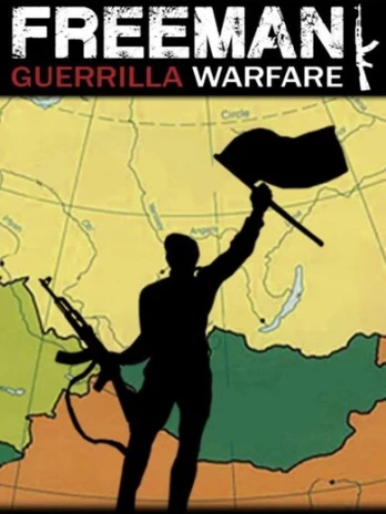 Freeman: Guerrilla Warfare PC
