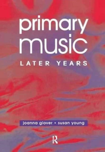 Primary Music: Later Years