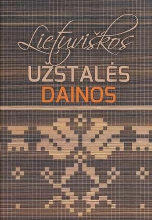 KNYGA Lietuviškos užstalės dainos