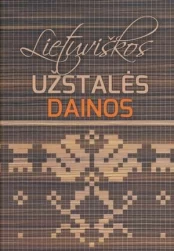 KNYGA Lietuviškos užstalės dainos kaina