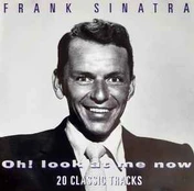 CD Frank Sinatra - Oh! Look At Me Now