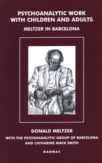 Psychoanalytic Work with Children and Adults