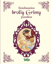 KNYGA Gražiausios brolių Grimų pasakos kaina