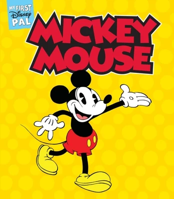 My First Disney Pal: Mickey Mouse!