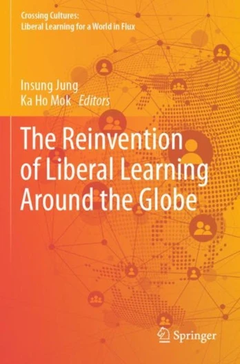 Reinvention of Liberal Learning Around the Globe