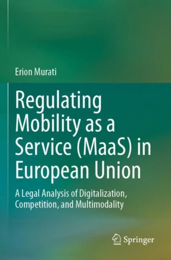 Regulating Mobility as a Service (MaaS) in European Union
