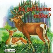 Ką sutiksime miške