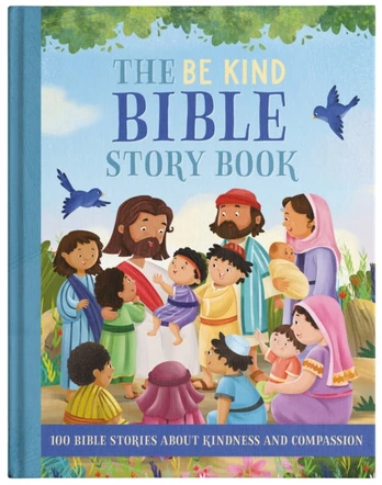 Be Kind Bible Story Book