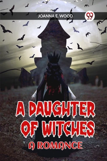 Daughter of Witches A Romance
