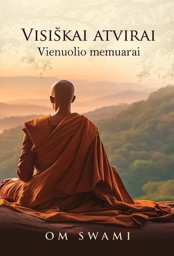 Visiškai atvirai. Vienuolio memuarai