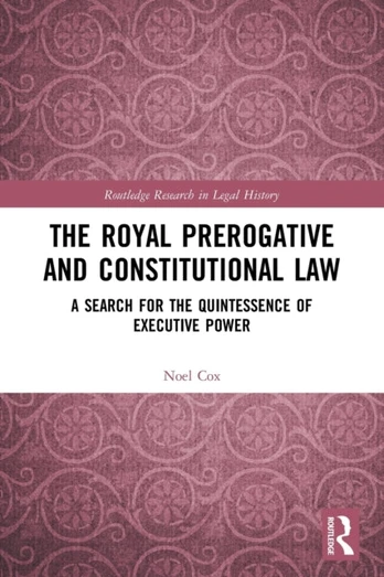 Royal Prerogative and Constitutional Law