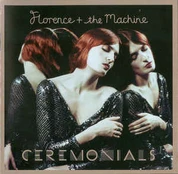 CD Florence + The Machine* - Ceremonials