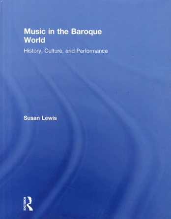 Music in the Baroque World