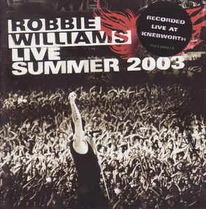 CD Robbie Williams - Live Summer 2003