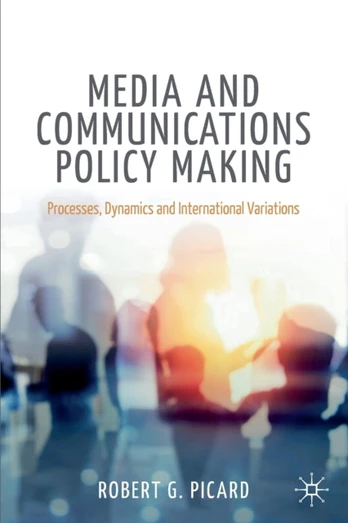Media and Communications Policy Making
