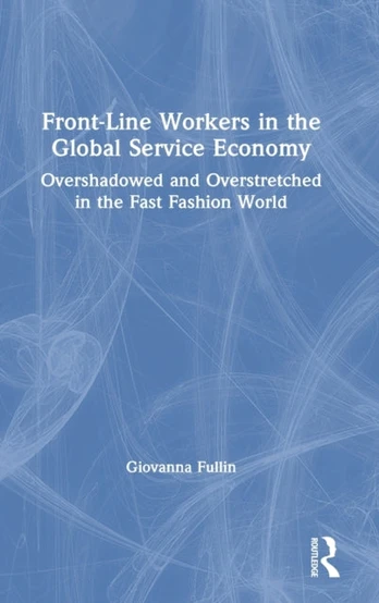 Front-Line Workers in the Global Service Economy