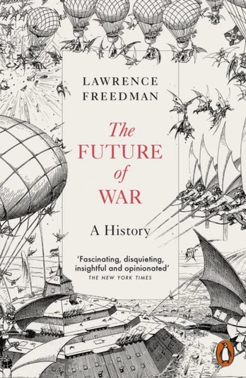 Future of War, A History
