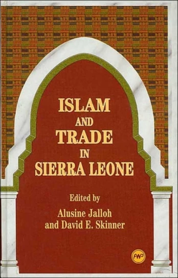 Islam And Trade In Sierra Leone