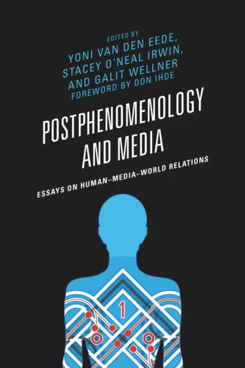 Postphenomenology and Media